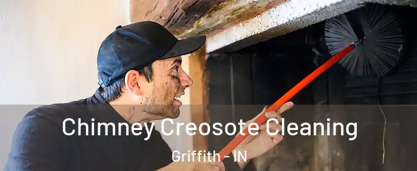  Chimney Creosote Cleaning Griffith - IN