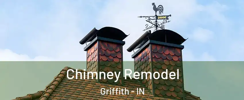  Chimney Remodel Griffith - IN