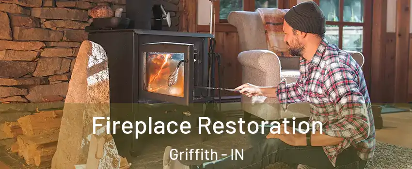  Fireplace Restoration Griffith - IN