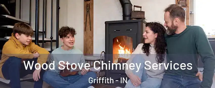  Wood Stove Chimney Services Griffith - IN